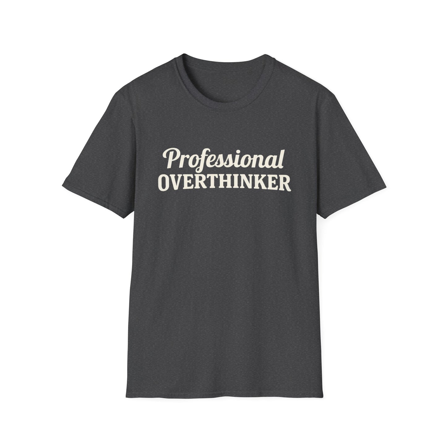 Professional Overthinker