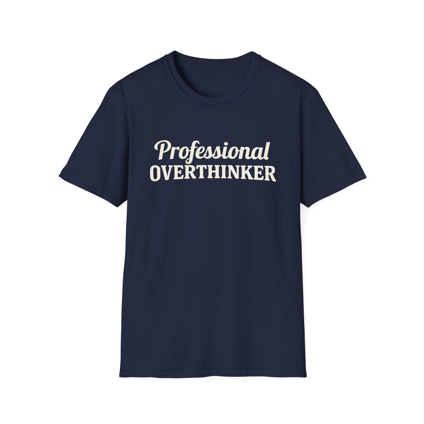 Professional Overthinker